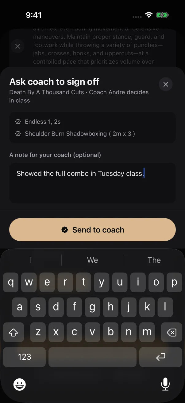A short note tells your coach when you showed the skill.